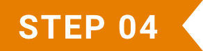 STEP 04
