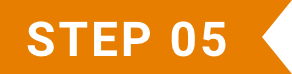 STEP 05